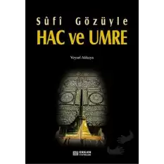 Sufi Gözüyle Hac ve Umre