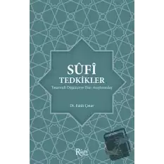 Sufi Tedkikler Tasavvufi Düşünceye Dair Araştırmalar