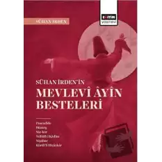 Sühan İrdenin Mevlevi Ayin Besteleri