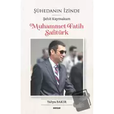 Şühedanın İzinde - Şehit Kaymakam