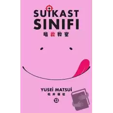 Suikast Sınıfı 13. Cilt