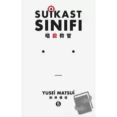 Suikast Sınıfı 5. Cilt