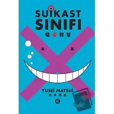 Suikast Sınıfı 6. Cilt