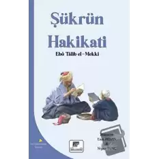 Şükrün Hakikati