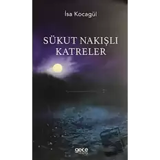 Sükut Nakışlı Katreler