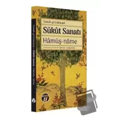 Sükut Sanatı Hamuş-Name