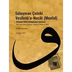 Süleyman Çelebi Vesiletün - Necat (Mevlid)