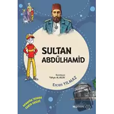 Sultan Abdülhamid - Dedemin İzinde Tarih Serisi