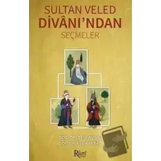 Sultan Veled Divanından Seçmeler