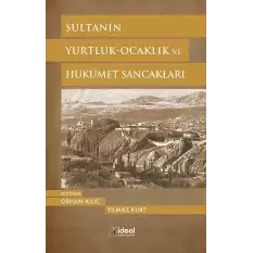 Sultanın Yurtluk-Ocaklık ve Hükümet Sancakları