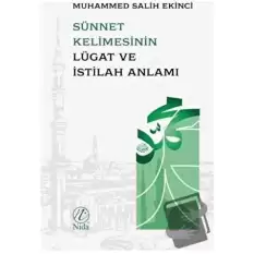 Sünnet Kelimesinin Lügat ve İstilah Anlamı