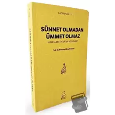 Sünnet Olmadan Ümmet Olmaz