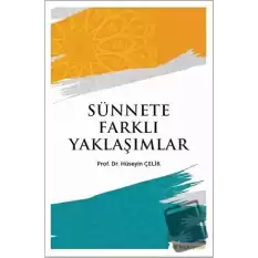 Sünnete Farklı Yaklaşımlar