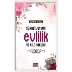 Sünnete Uygun Evlilik ve Aile Hukuku