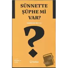 Sünnette Şüphe mi var?