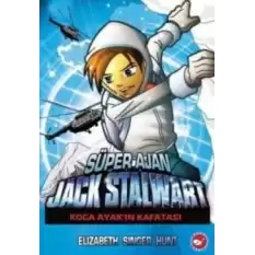 Süper Ajan Jack Stalwart - 13 : Koca Ayakın Kafatası