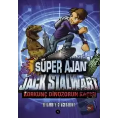 Süper Ajan Jack Stalwart - Korkunç Dinozorun Kaçışı