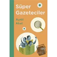 Süper Gazeteciler