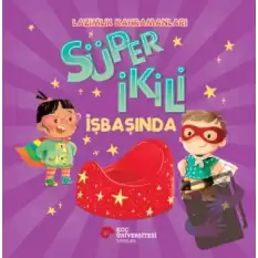 Süper İkili İşbaşında