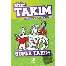 Süper Takım - Bizim Takım