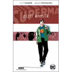 Superman - Gizli Kimlik