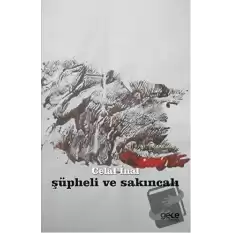 Şüpheli Ve Sakıncalı