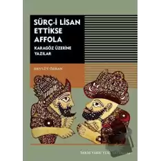 Sürç-i Lisan Ettikse Affola