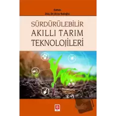 Sürdürülebilir Akıllı Tarım Teknolojileri