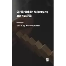 Sürdürülebilir Kalkınma ve Afet Yönetimi