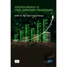 Sürdürülebilirlik ve Yeşil Enerjinin Finansmanı