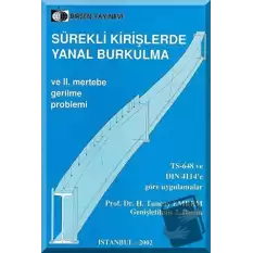 Sürekli Kirişlerde Yanal Burkulma ve 2. Mertebe Gerilme Problemi