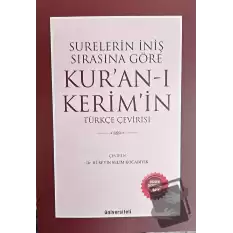 Surelerin İniş Sırasına Göre Kur’an-ı Kerim’in Türkçe Çevirisi