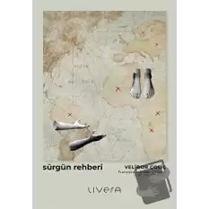 Sürgün Rehberi - Sürgünde Hayatta Kalmak için Otuz Beş Ders