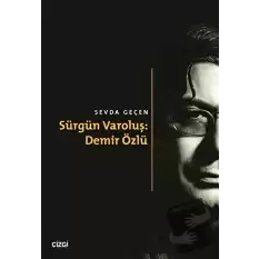 Sürgün Varoluş: Demir Özlü