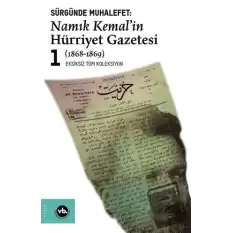 Sürgünde Muhalefet: Namık Kemalin Hürriyet Gazetesi 1 (1868-1869)