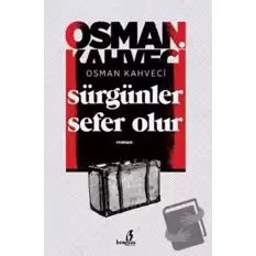 Sürgünler Sefer Olur