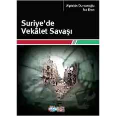 Suriye’de Vekalet Savaşı