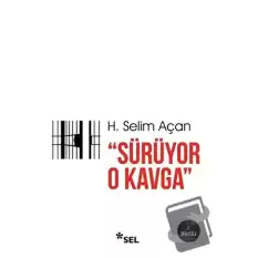 Sürüyor O Kavga