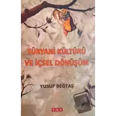 Süryani Kültürü ve İçsel Dönüşüm