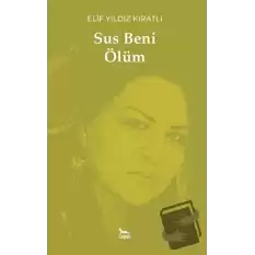 Sus Beni Ölüm