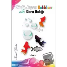 Süslü Japon Balıkları İle Dere Balığı