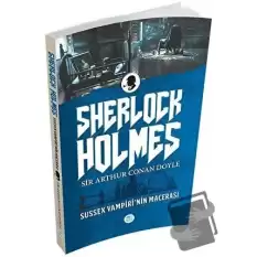 Sussex Vampirinin Macerası - Sherlock Holmes