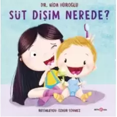 Süt Dişim Nerede ?