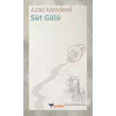 Süt Gölü - Binbir Gece Kitaplığı