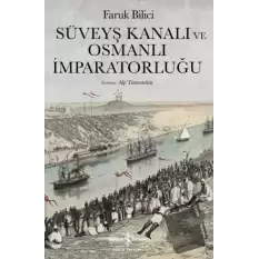 Süveyş Kanalı ve Osmanlı İmparatorluğu