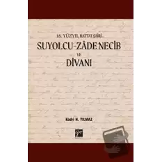 Suyolcu - Zade Necib ve Divanı