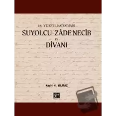 Suyolcu - Zade Necib ve Divanı