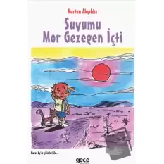 Suyumu Mor Gezegen İçti