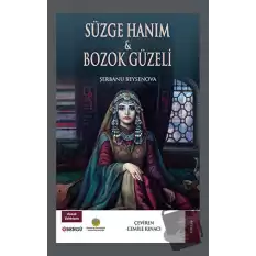 Süzge Hanım ve Bozok Güzeli