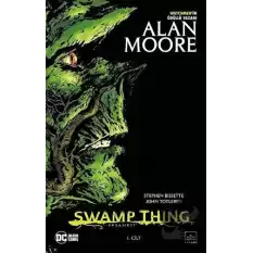 Swamp Thing Efsanesi: 1. Cilt